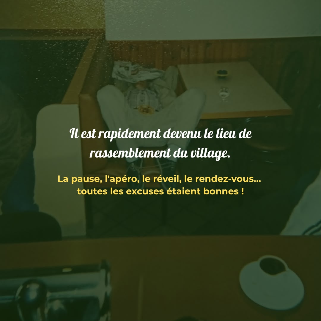 Photo d'archive, texte : Il est rapidement devenu le lieu de rassemblement du village